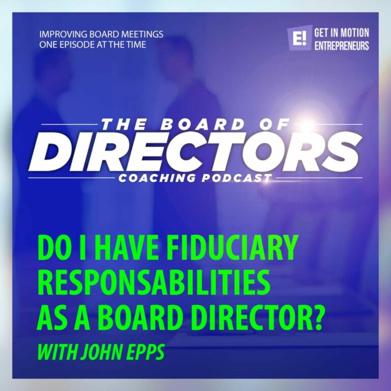 Fiduciary Responsibilities for Board Directors